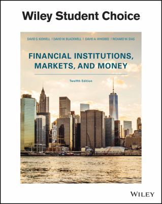 Financial Institutions, Markets, and Money, 12t... 1119386489 Book Cover