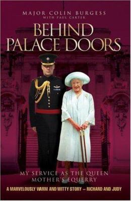 Behind Palace Doors: My Service as the Queen Mo... 1844544443 Book Cover