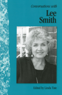 Conversations with Lee Smith 1617036994 Book Cover