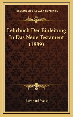 Lehrbuch Der Einleitung In Das Neue Testament (... [German] 1166892344 Book Cover