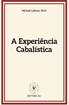 A Experiência Cabalística [Portuguese] 154465006X Book Cover