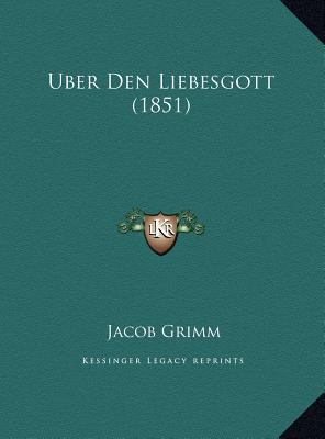 Uber Den Liebesgott (1851) [German] 1169396267 Book Cover