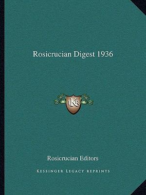 Rosicrucian Digest 1936 1162723157 Book Cover