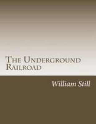 The Underground Railroad 149932927X Book Cover