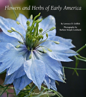 Flowers and Herbs of Early America 0300145365 Book Cover