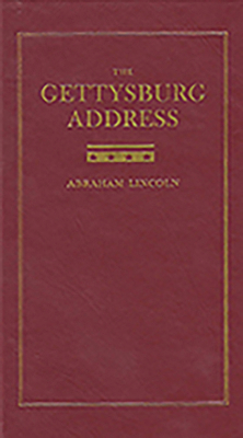 The Gettysburg Address 1557090734 Book Cover