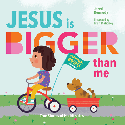 Jesus Is Bigger Than Me: True Stories of His Mi... 1645071960 Book Cover