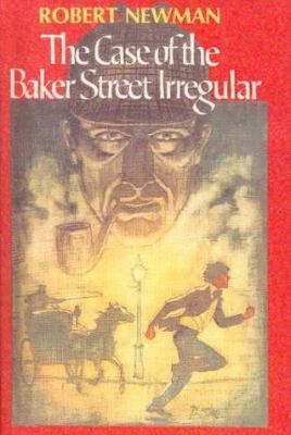 Case of the Baker Street Irregulars 0785732543 Book Cover