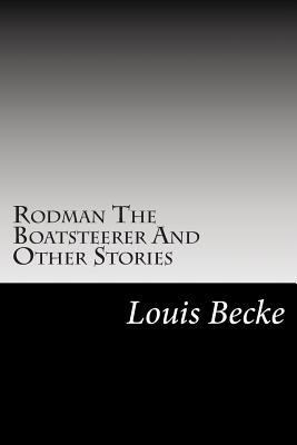 Rodman The Boatsteerer And Other Stories 1502513137 Book Cover
