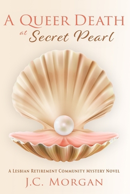 A Queer Death at Secret Pearl: A Lesbian Retire...            Book Cover