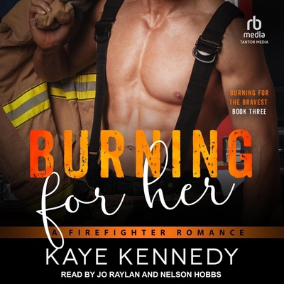 Burning for Her: A Firefighter Romance B0CQ16J6BG Book Cover