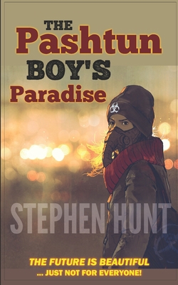The Pashtun Boy's Paradise: Modern Science Fict... B08J1WLWZ2 Book Cover