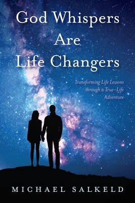 God Whispers Are Life Changers: Transformationa... B0DWCPY3PD Book Cover