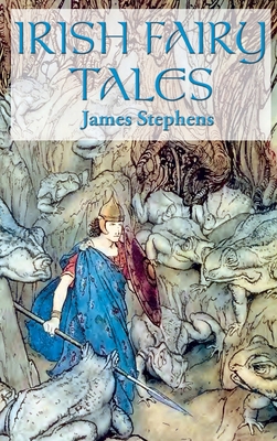 Irish Fairy Tales 1515444856 Book Cover