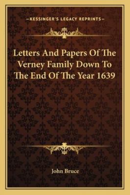 Letters And Papers Of The Verney Family Down To... 1162969032 Book Cover