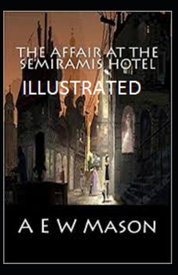 Paperback The Affair at the Semiramis Hotel Illustrated Book
