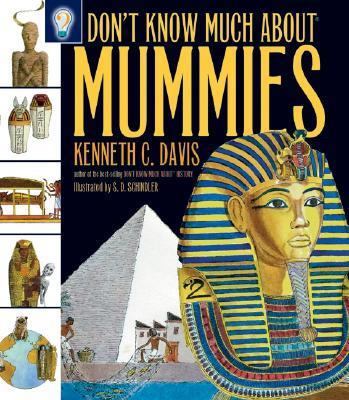 Don't Know Much About Mummies 0060287810 Book Cover