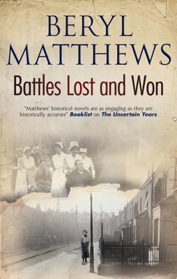 Battles Lost and Won 184751359X Book Cover