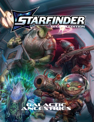 Starfinder Galactic Ancestries 164078781X Book Cover