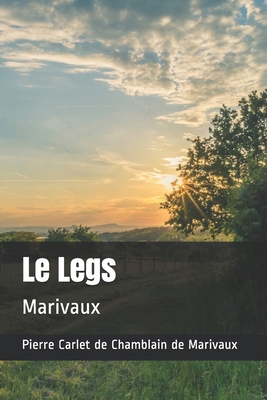 Le Legs: Marivaux [French] B08F6TF4DN Book Cover