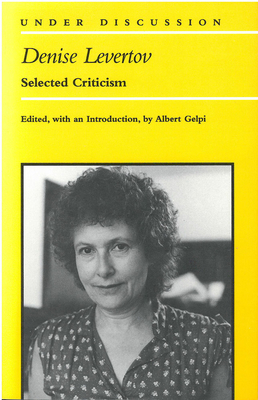 Denise Levertov: Selected Criticism 0472064169 Book Cover