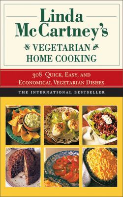 Linda McCartney's Home Vegetarian Cooking: 308 ... 1611451833 Book Cover