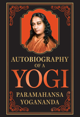 Autobiography of a Yogi (Deluxe Hardbound Edition) 9358561149 Book Cover