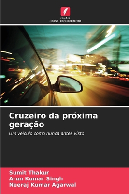 Cruzeiro da próxima geração [Portuguese] 6208818559 Book Cover