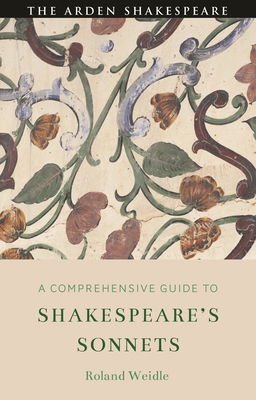 A Comprehensive Guide to Shakespeare's Sonnets 1350382833 Book Cover