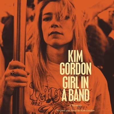 Girl in a Band: A Memoir 1481533436 Book Cover