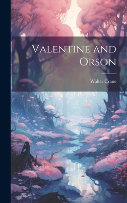 Valentine and Orson 1020777990 Book Cover