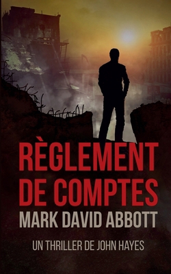 Règlement de Comptes [French] B0FL5K67ZK Book Cover