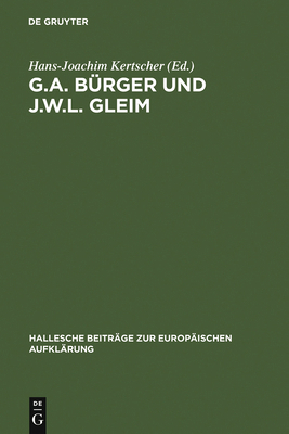G.A. Bürger Und J.W.L. Gleim [German] 3484810033 Book Cover