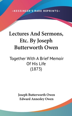 Lectures And Sermons, Etc. By Joseph Butterwort... 1437261841 Book Cover
