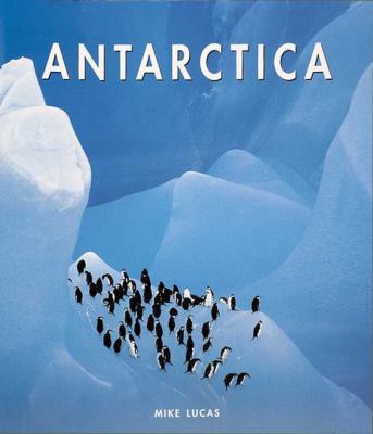 Antarctica: Where East Meets West 0896601080 Book Cover
