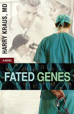 Fated Genes 143350202X Book Cover