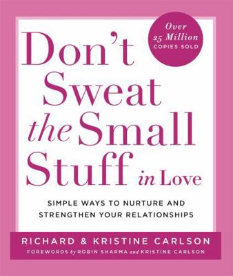 Don't Sweat the Small Stuff in Love: Simple Way... 0340748745 Book Cover