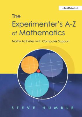 The Experimenter's A-Z of Mathematics: Math Act... 113842028X Book Cover