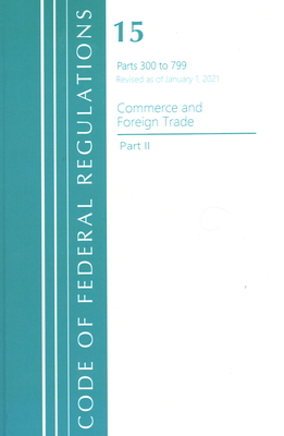 Code of Federal Regulations, Title 15 Commerce ... 1636711030 Book Cover