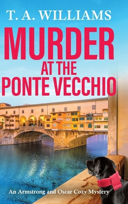 Murder at the Ponte Vecchio 1835187919 Book Cover
