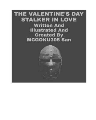 The Valentine's Day Stalker In Love: The Valent... B09S5ZNBB4 Book Cover