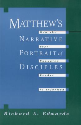 Matthew's Narrative Portrait of Disciples 1563382059 Book Cover