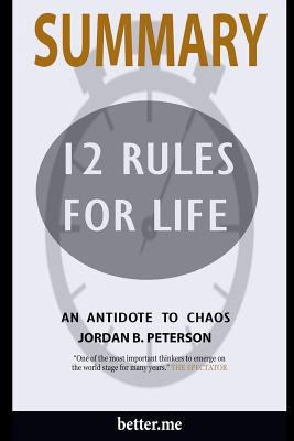 Summary of 12 Rules for Life: An Antidote to Ch... 1986848396 Book Cover