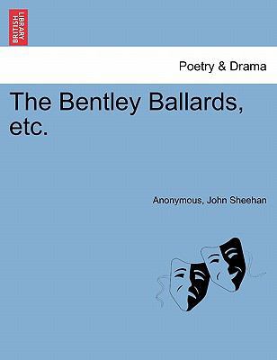 The Bentley Ballards, Etc. 1241098794 Book Cover