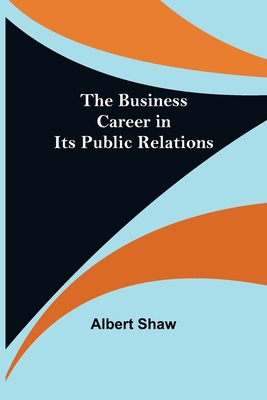 The business career in its public relations 9356150117 Book Cover