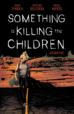 Something Is Killing the Children Vol. 5 1684158532 Book Cover