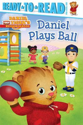 Daniel Plays Ball: Ready-To-Read Pre-Level 1 1481417096 Book Cover