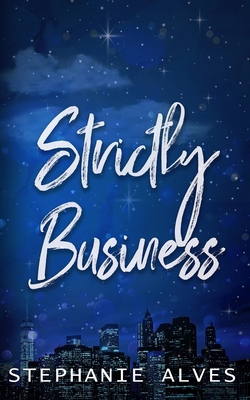 Strictly Business - Special Edition 1917180152 Book Cover