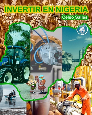 INVERTIR EN NIGERIA - Celso Salles: Colección I... [Spanish] B09WH56BNR Book Cover