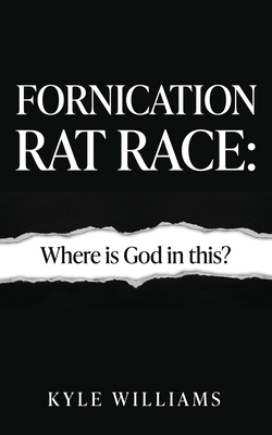 Fornication Rat Race 1662893426 Book Cover